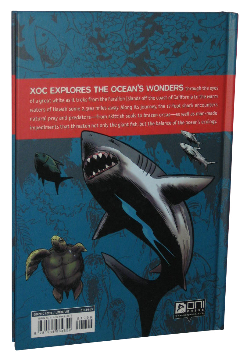 XOC The Journey of a Great White Hardcover Book - (Matt Dembicki)