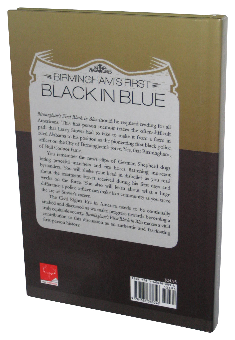 Birmingham's First Black in Blue (2014) Hardcover Book - (Leroy Stover)