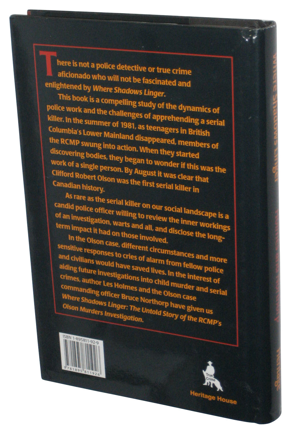 Where Shadows Linger (2010) Hardcover Book - (The Untold Story of the RCMP's Olson Murders Investigation)