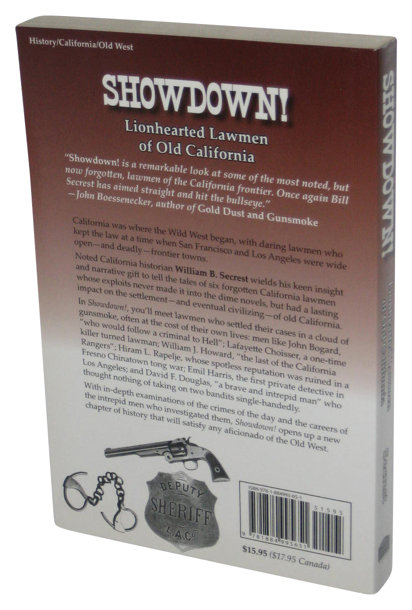 Showdown! Lionhearted Lawmen of Old California (2010) Paperback Book