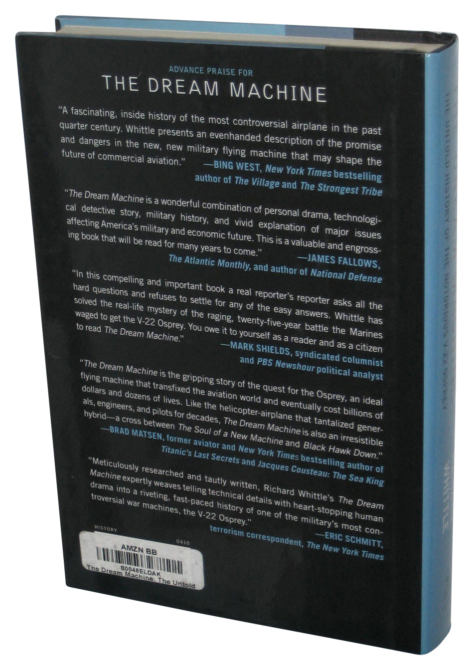 Dream Machine: Untold History of The Notorious V-22 Osprey (2010) Hardcover Book