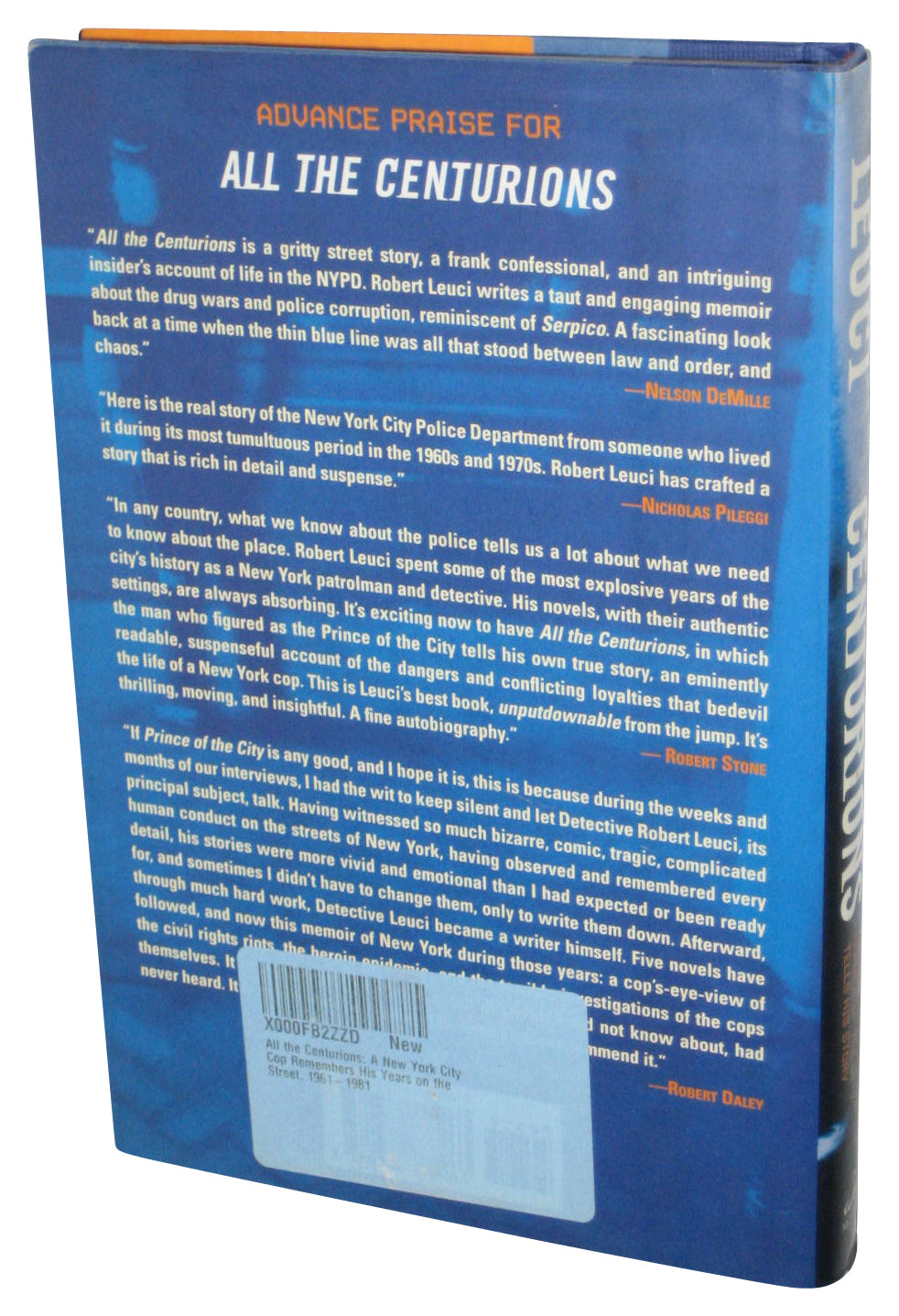 All The Centurions (2004) Hardcover Book - (A New York City Cop Remembers His Years On the Street 1961-1981)