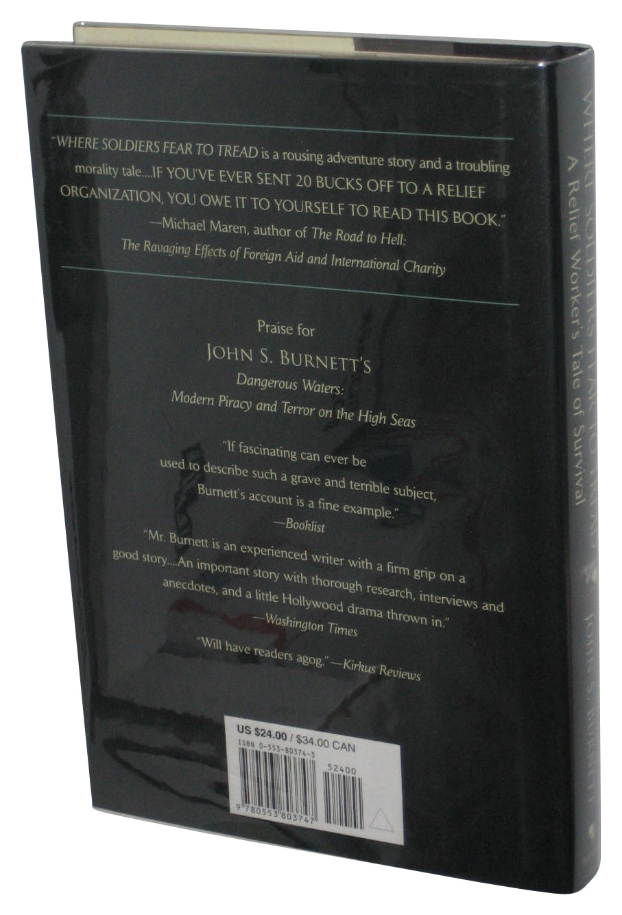 Where Soldiers Fear to Tread (2005) Hardcover Book - (A Relief Worker's Tale of Survival)