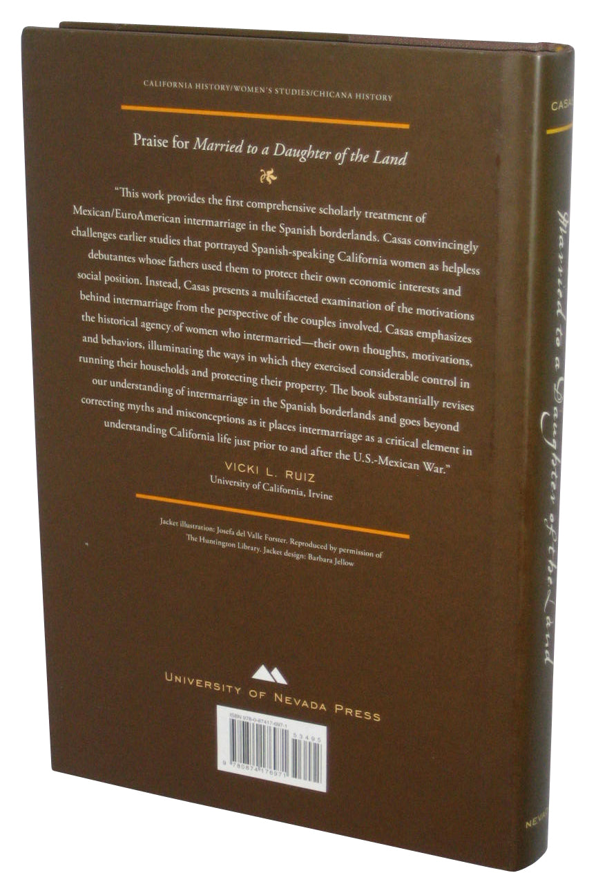 Married To A Daughter of The Land Hardcover Book - (Spanish-Mexican Women And Interethnic Marriage In California)