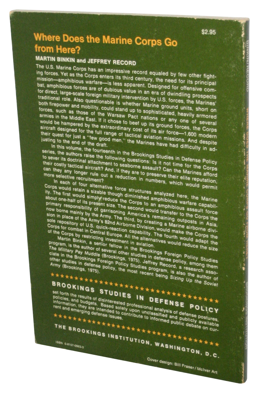 Where Does The Marine Corps Go From Here? Paperback Book - (Martin Binkin / Jeffrey Record)