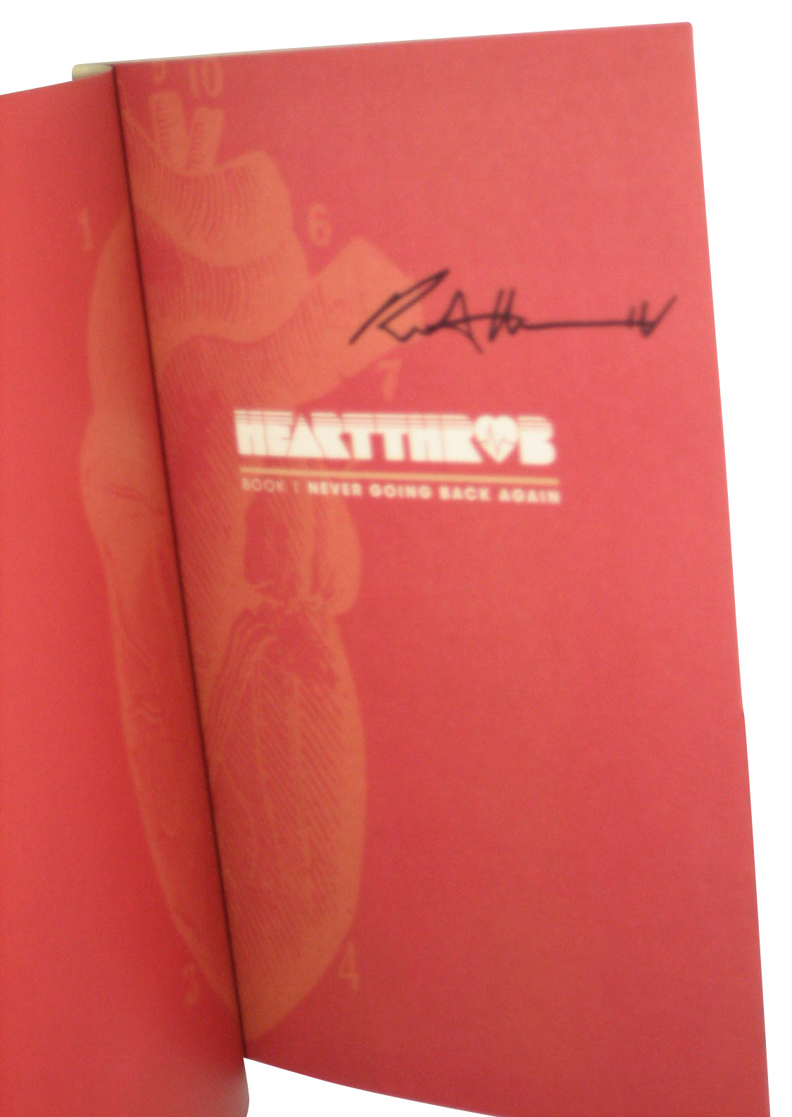 Heartthrob Vol. 1: Never Going Back Again (2016) Paperback Book - (Signed)