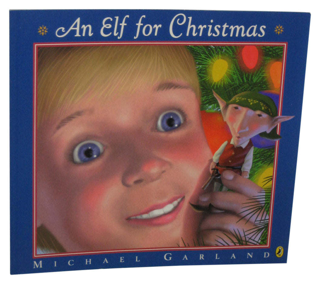 An Elf for Christmas (2005) Paperback Book - (Michael Garland)