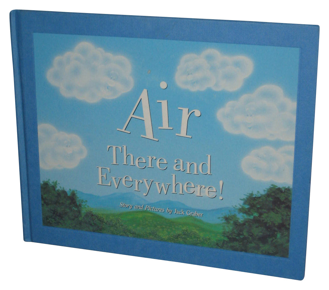 Air There and Everywhere! (1997) Hardcover Book - (Jack Graber)