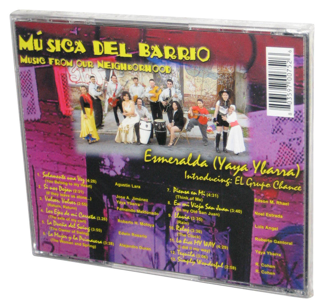 Musica Del Barrio Esmeralda Yaya Ylarra Audio Music CD - (From Our Neighborhood / El Grupo Chance)