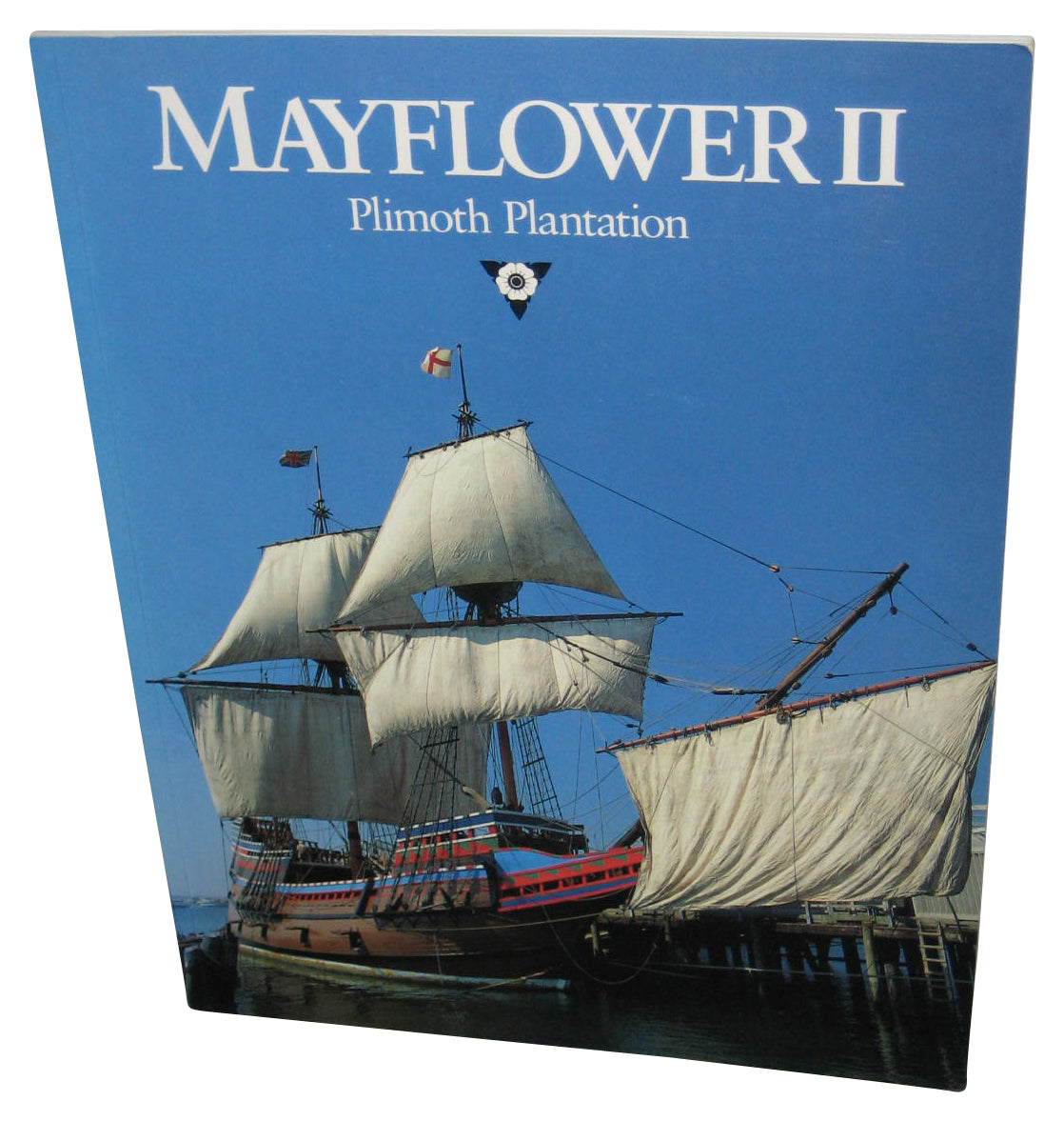 Mayflower II Plimoth Plantation (1993) Paperback Book