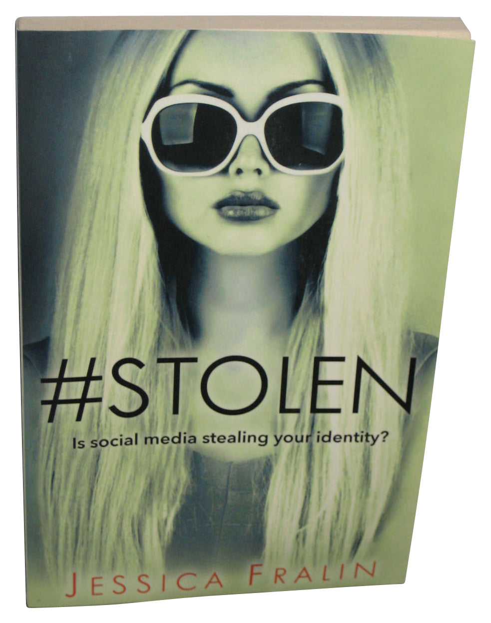 #Stolen Is Social Media Stealing Your Identity? (2015) Paperback Book