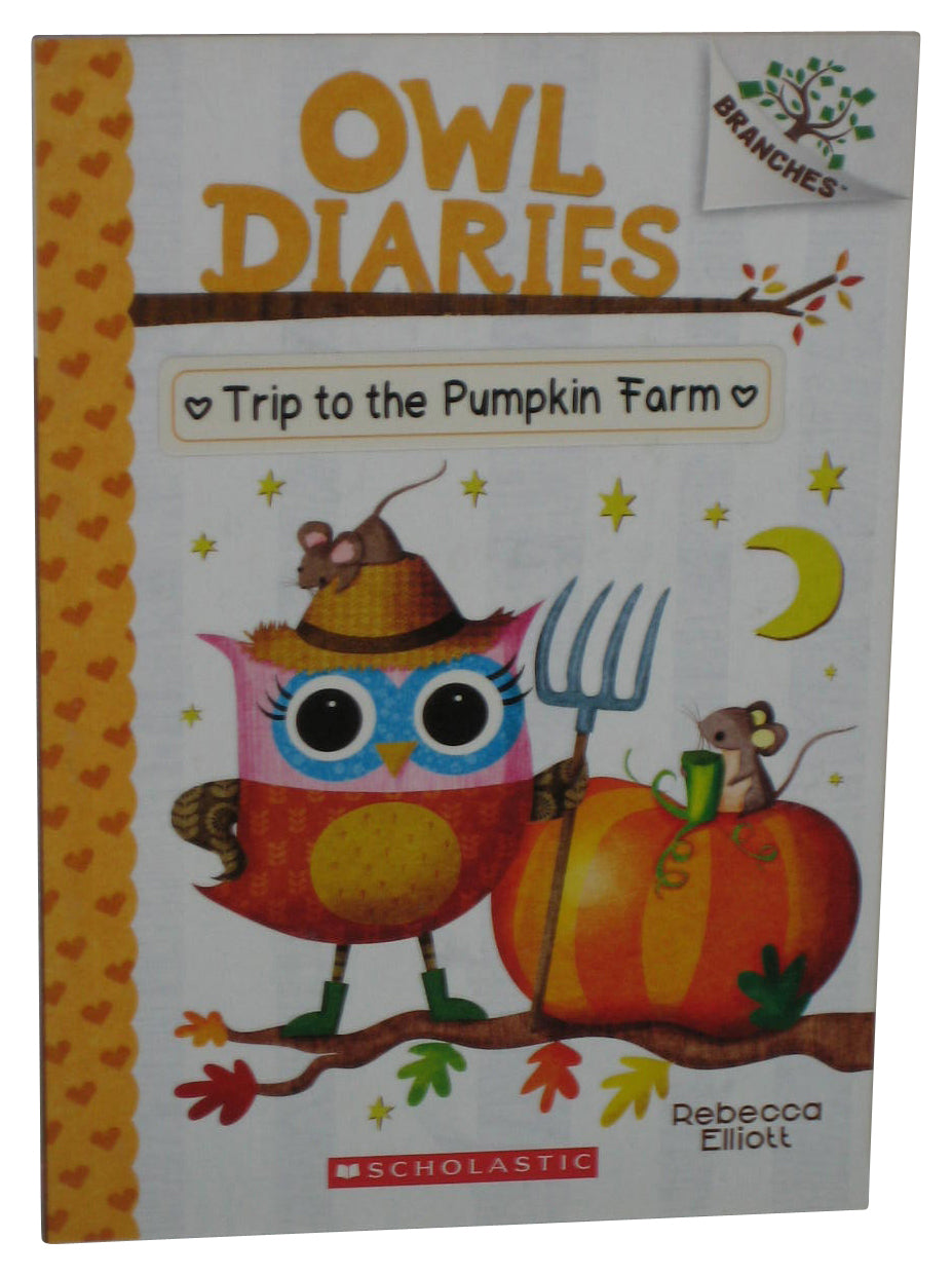 Trip To The Pumpkin Farm A Branches Owl Diaries (2019) Paperback Book #11