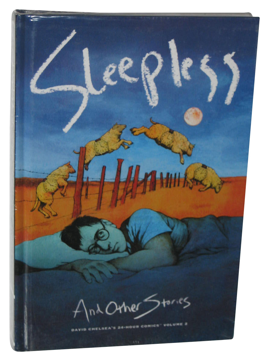 Sleepless and Other Stories (2016) Dark Horse Hardcover Book - (David Chelsea's 24-Hour Comics Vol. 2)