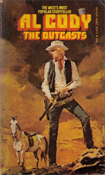 Al Cody The Outcasts Vintage (1970) Paperback Book