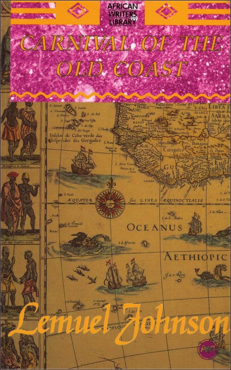 Carnival of The Old Coast African Writers Library (1995) Paperback Book