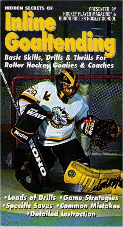 Hidden Secrets of Inline Goaltending Vintage VHS - (Hockey Player Magazine)