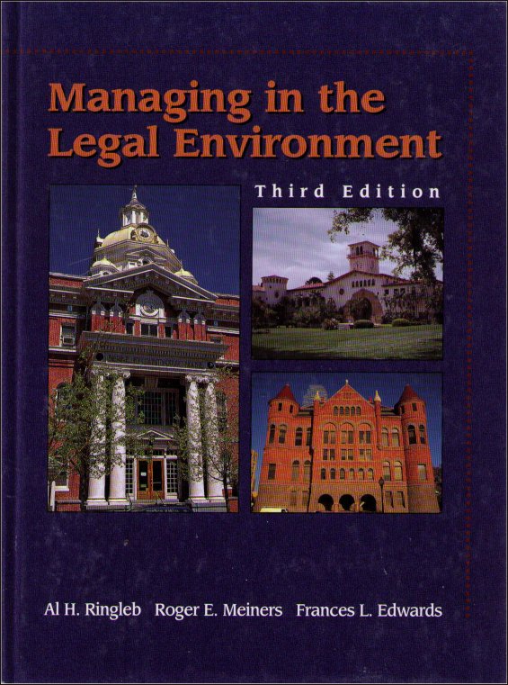 Managing In The Legal Environment Third Edition Hardcover Book