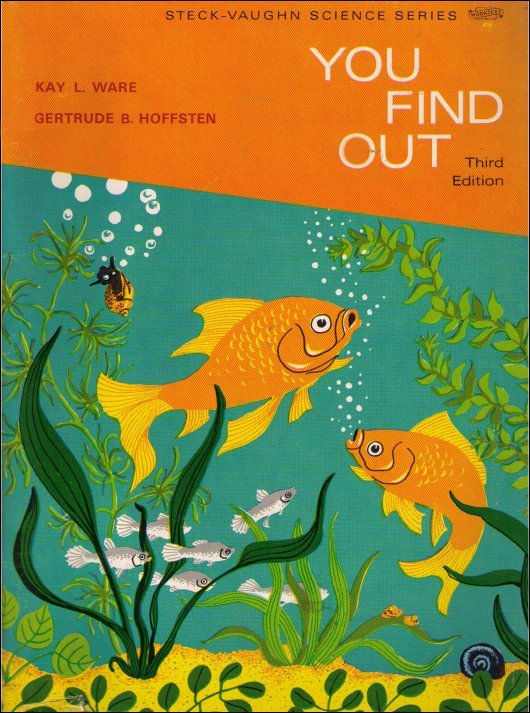 You Find Out Steck-Vaughn Vintage (1970) Science Book - (Kay L. Ware / Gertrude B. Hoffsten)