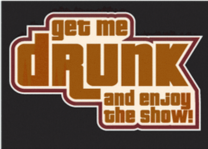 Get Me Drunk and Enjoy The Show Magnet RM2375
