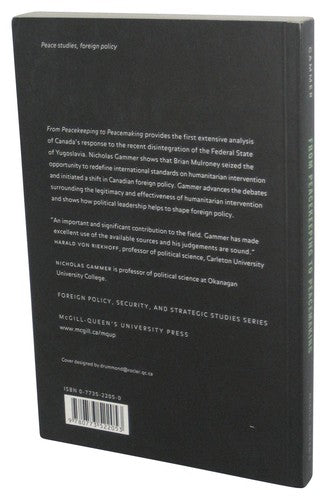 From Peacekeeping to Peacemaking Paperback Book - (Canada's Response to the Yugoslav Crisis)