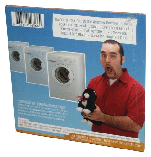 Bruce Fite Don't Put Your Cat In The Washing Machine (2006) Audio Music CD