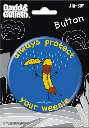 David and Goliath Protect Your Weenie 3-inch Button 97013