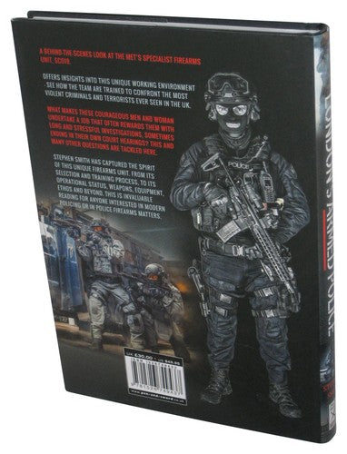 London's Armed Police: Up Close and Personal (2019) Hardcover Book - (Stephen Smith)