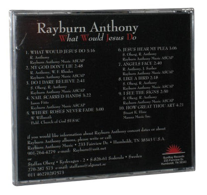 Rayburn Anthony What Would Jesus Do Music CD