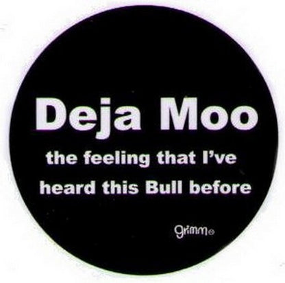 Deja Moo Feeling Heard Bull Button GB3005