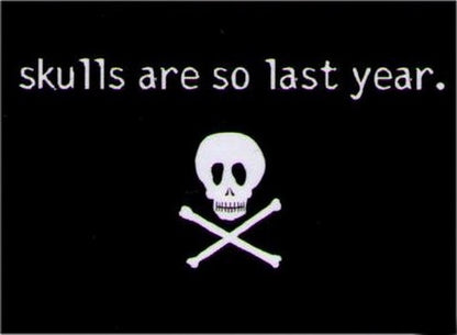 Skulls Are So Last Year Magnet DM2205