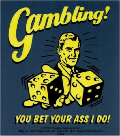 Retro Spoofs Gambling You Bet I Do Sticker CS47