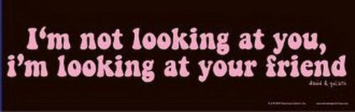 David and Goliath Not Looking At You Bumper Sticker 45050S