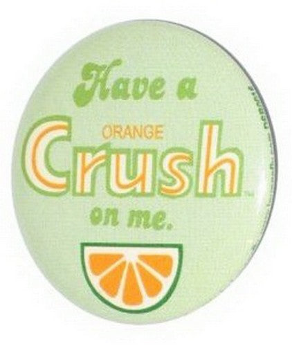 Have A Orange Crush Soda Button