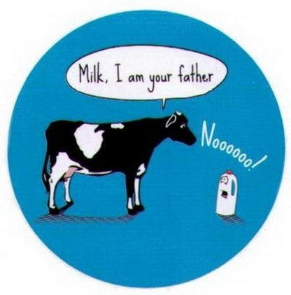 Milk I Am Your Father Cow Button SB3968