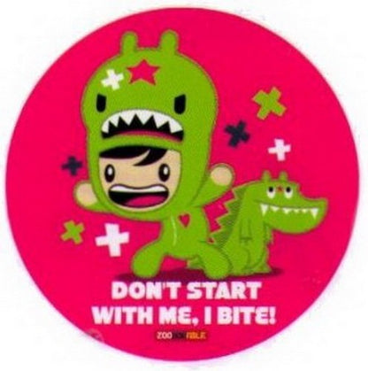 Zoodorable Don't Start With Me I Bite Button ZB4466
