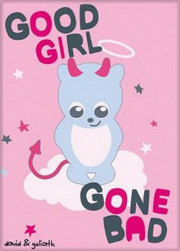 David and Goliath Good Girl Gone Bad Magnet 26862DG
