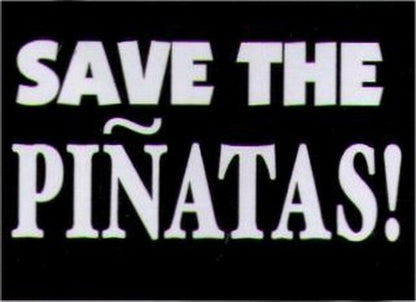 Save The Pinatas! Humor Magnet HM275