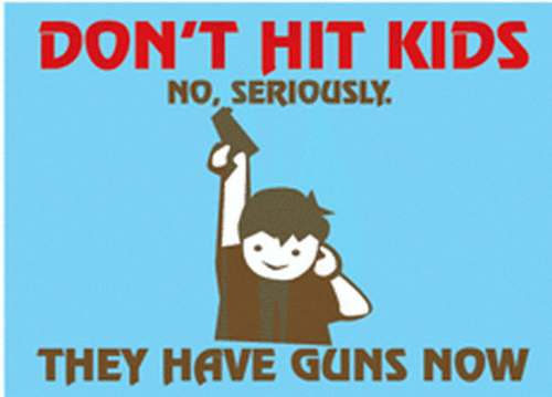 Don't Hit Kids They Have Guns Now Magnet RM2374