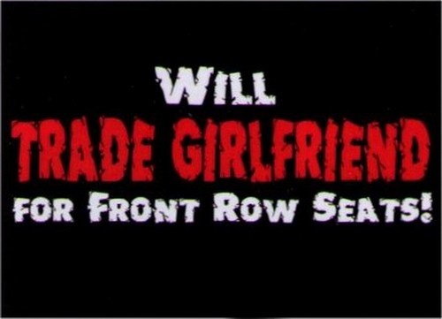 Will Trade Girlfriend For Front Row Seats Magnet DM2168