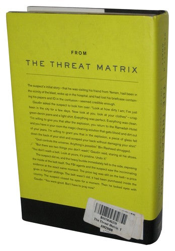 The Threat Matrix: The FBI at War in the Age of Global Terror Hardcover Book