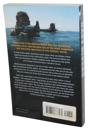 Navy Divers (2011) Paperback Book - (The Incredible Story of the Australian Navy's Elite Unit)