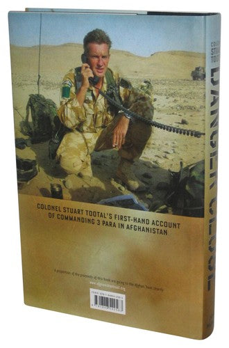 Danger Close (2009) Hardcover Book - (Commanding 3 PARA in Afghanistan)