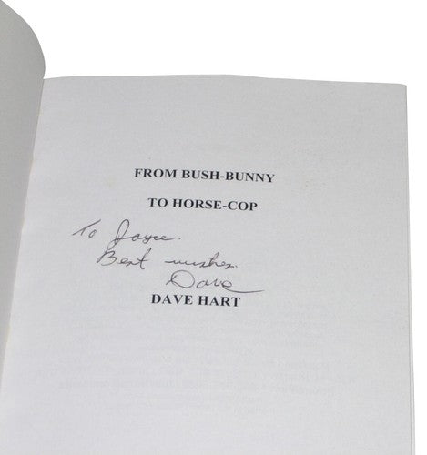 From Bush-Bunny To Horse-Cop (2002) Paperback Book - (Dave Hart)