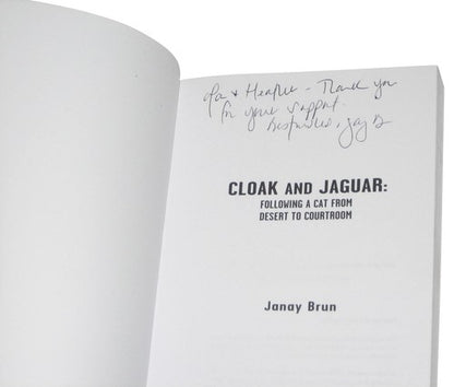 Cloak and Jaguar: Following A Cat From Desert to Courtroom (2015) Paperback Book