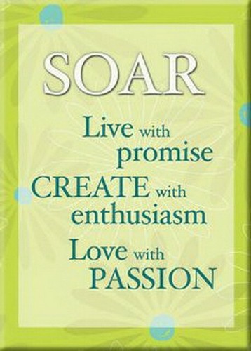 Soar Live With Promise Love With Passion Magnet 29508LD
