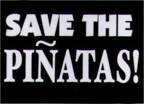 Save The Pinatas! Humor Magnet HM275