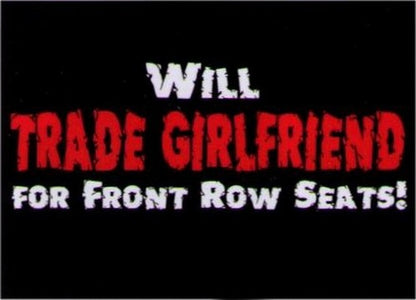 Will Trade Girlfriend For Front Row Seats Magnet DM2168