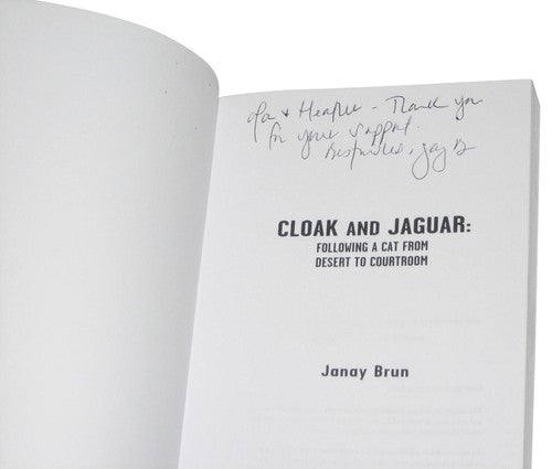 Cloak and Jaguar: Following A Cat From Desert to Courtroom (2015) Paperback Book