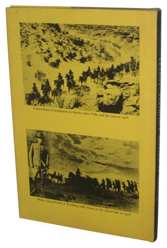 Pershing's Mission in Mexico (1966) Hardcover Book - (Haldeen Braddy)