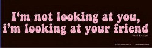 David and Goliath Not Looking At You Bumper Sticker 45050S